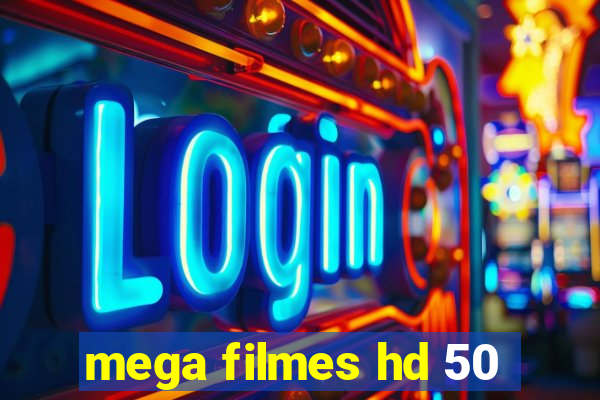 mega filmes hd 50